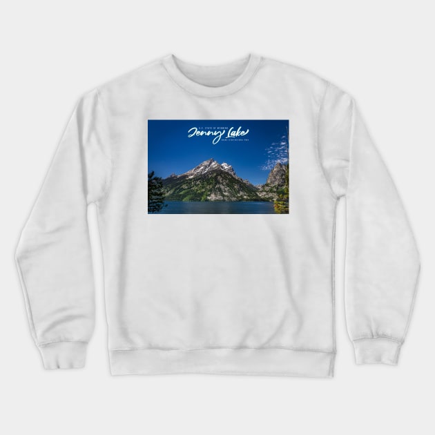 Jenny Lake Grand Teton National Park Crewneck Sweatshirt by Gestalt Imagery